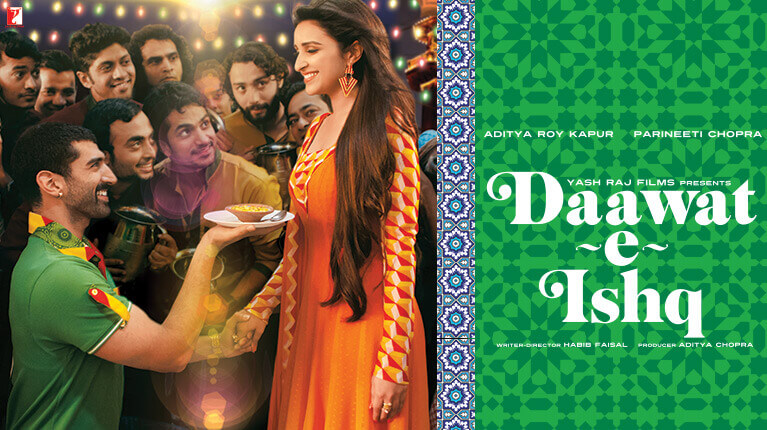 Daawat-e-Ishq Movie - Video Songs, Movie Trailer, Cast & Crew Details | YRF