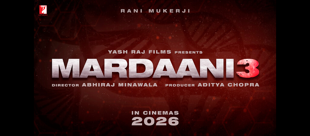 MARDAANI 3