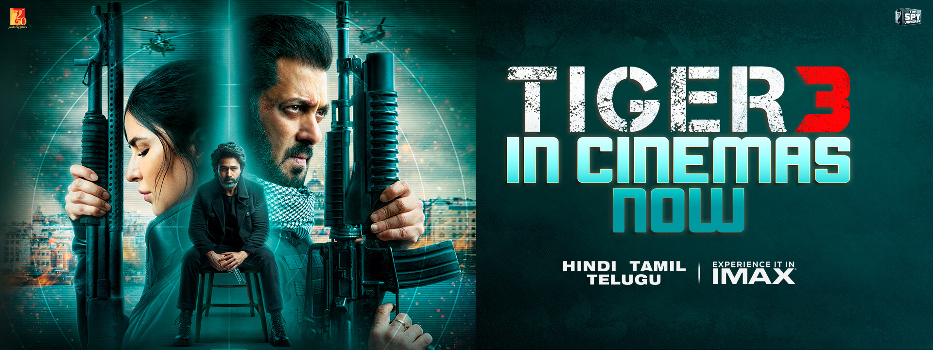 TIGER 3 - IN CINEMAS NOW