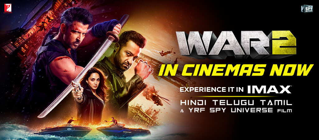 WAR 2 IN CINEMAS NOW