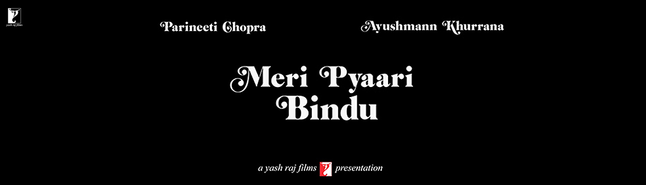Meri-Pyaari-Bindu-Image 'Meri Pyaari Bindu' starring Parineeti Chopra & Ayushmann Khurrana!
